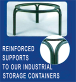 Each industrial storage container it comes with a REINFORCED support to guarantee the best handling, positioning, accessories and industrial service to our customers... We are looking for DISTRIBUTORS APPLY NOW